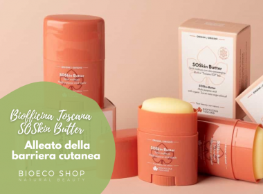 Biofficina Toscana SOSkin Butter: Alleato della barriera cutanea 